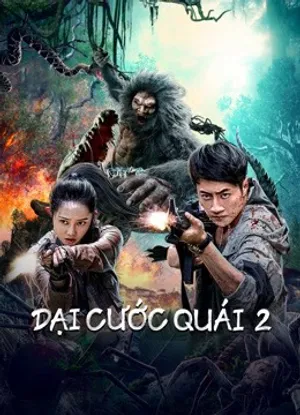 đại cước quái 2